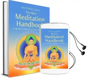 The new Meditation Handbook: Meditations to Make our Life Happy and Meaningful Audiobook download free by Venerable Geshe Kelsang Gyatso