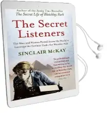 The Secret Listeners Audiobook download free by Sinclair Mckay