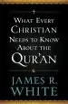 Audiobook What Every Christian Needs to Know About the Qur'An author James R White