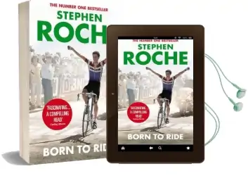 Born to Ride: The Autobiography of Stephen Roche Audiobook download free by Stephen Roche