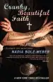 Audiobook Cranky, Beautiful Faith: For Irregular (And Regular) People author Nadia Bolz Weber