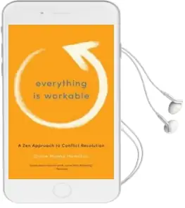 Everything is Workable Audiobook download free by Diane Musho Hamilton