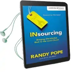 Insourcing: Bringing Discipleship Back to the Local Church Audiobook download free by Randy Pope