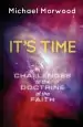 Audiobook It'S Time: Challenges to the Doctrine of the Faith author Michael J Morwood