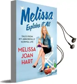 Melissa Explains it all Audiobook download free by Melissa Joan Hart
