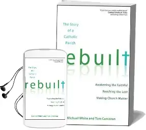 Rebuilt: Awakening the Faithful, Reaching the Lost, and Making Church Matter Audiobook download free by Michael J. White