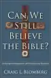 Audiobook Can we Still Believe the Bible?: An Evangelical Engagement With Contemporary Questions author Craig L. Blomberg