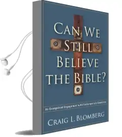 Can we Still Believe the Bible?: An Evangelical Engagement With Contemporary Questions Audiobook download free by Craig L. Blomberg