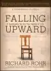Audiobook Falling Upward: A Spirituality for the two Halves of Life - a Companion Journal author Richard Rohr