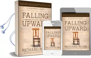 Falling Upward: A Spirituality for the two Halves of Life - a Companion Journal Audiobook download free by Richard Rohr