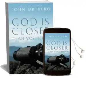 God is Closer Than you Think Audiobook download free by John Ortberg