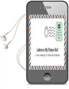 Letters to my Future Self: Write Now. Read Later. Treasure Forever Audiobook download free by Lea Redmond