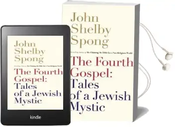 The Fourth Gospel: Tales of a Jewish Mystic Audiobook download free by John Shelby Spong