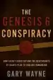 Audiobook The Genesis 6 Conspiracy: How Secret Societies and the Descendants of Giants Plan to Enslave Humankind author Gary Wayne