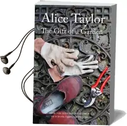 The Gift of a Garden Audiobook download free by Alice Taylor
