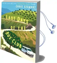 The Last Days of the bus Club Audiobook download free by Chris Stewart