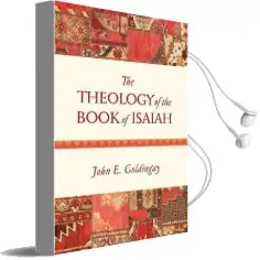 The Theology of the Book of Isaiah Audiobook download free by John Goldingay
