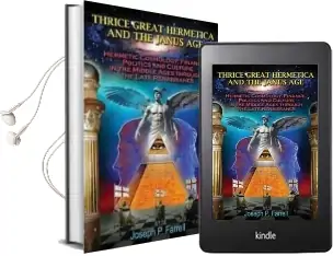 Thrice Great Hermetica and the Janus age: Hermetic Cosmology, Finance, Politics and Culture in the Middle Ages Through the Late Renaissance Audiobook download free by Joseph P. Farrell