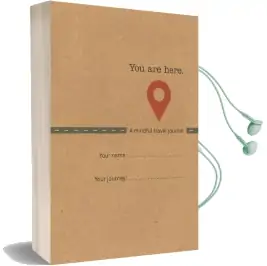 You are Here: A Mindful Travel Journal Audiobook download free by Emma Clarke