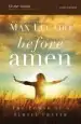 Audiobook Before Amen Study Guide: The Power of a Simple Prayer author Max Lucado