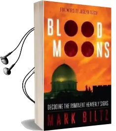 Blood Moons: Decoding the Imminent Heavenly Signs Audiobook download free by Mark Biltz