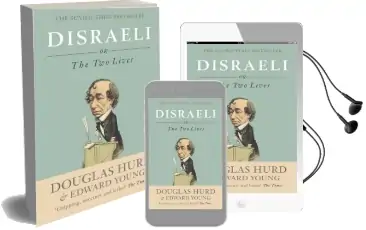 Disraeli: Or, the two Lives Audiobook download free by Rt. Hon Lord Douglas Hurd