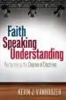 Audiobook Faith Speaking Understanding: Performing the Drama of Doctrine author Kevin J. Vanhoozer