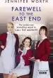 Audiobook Farewell to the East end author Jennifer Worth