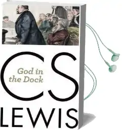 God in the Dock: Essays on Theology and Ethics Audiobook download free by C S Lewis
