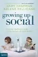 Audiobook Growing up Social: Raising Relational Kids in a Screen-Driven World author Gary Chapman