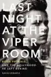 Audiobook Last Night at the Viper Room: River Phoenix and the Hollywood he Left Behind author Gavin Edwards