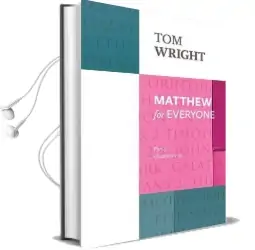 Matthew for Everyone: Chapters 1-15 Part 1 Audiobook download free by Tom Wright