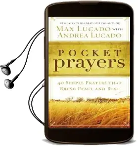 Pocket Prayers: 40 Simple Prayers That Bring Peace and Rest Audiobook download free by Max Lucado