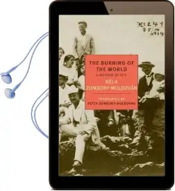 The Burning of the World Audiobook download free by Bela Zombory Moldovan