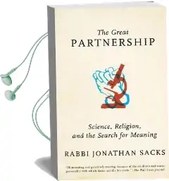 The Great Partnership: Science, Religion, and the Search for Meaning Audiobook download free by Rabbi Jonathan Sacks