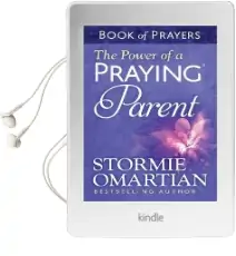 The Power of a Praying Parent Book of Prayers Audiobook download free by Stormie Omartian