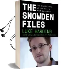 The Snowden Files: The Inside Story of the World'S Most Wanted man Audiobook download free by Luke Harding