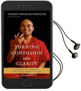 Turning Confusion Into Clarity Audiobook download free by Yongey Mingyur
