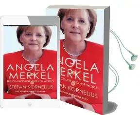 Angela Merkel: The Authorized Biography Audiobook download free by Stefan Kornelius