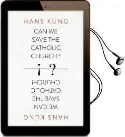 Can we Save the Catholic Church? Audiobook download free by Hans Küng