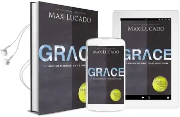 Grace: More Than we Deserve, Greater Than we Imagine Audiobook download free by Max Lucado