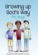Audiobook Growing up God'S way for Boys author Chris Jones