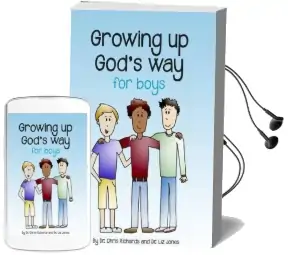 Growing up God'S way for Boys Audiobook download free by Chris Jones