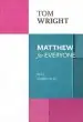 Audiobook Matthew for Everyone: Chapters 16-28 Part 2 author Tom Wright