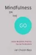 Audiobook Mindfulness on the go (Shambhala Pocket Classic) author Jan Chozen Bays