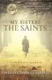 Audiobook My Sisters the Saints author Colleen Carroll Campbell