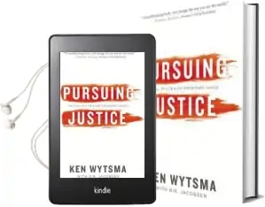 Pursuing Justice: The Call to Live and die for Bigger Things Audiobook download free by Ken Wytsma