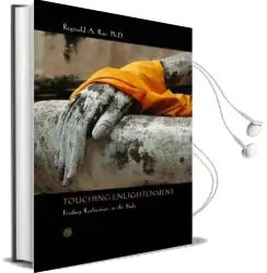 Touching Enlightenment: Finding Realization in the Body Audiobook download free by Reginald A. Ray