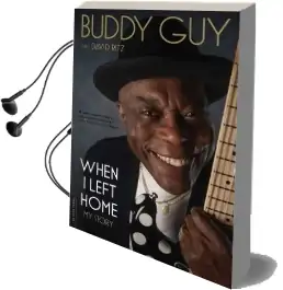 When i Left Home: My Story Audiobook download free by Buddy Guy