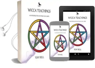 Wicca Teachings: An Introduction and Practical Guide Audiobook download free by Tony Bell